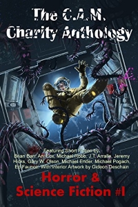 CAM Charity Anthology Horror and Science Fiction 1